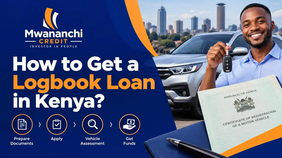 How to Get a Logbook Loan in Kenya? Mwananchi Credit